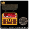 mimic encounter (enamel pin)